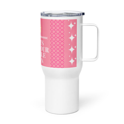 "Always Wear Your Invisible Crown" Stainless Steel Travel Mug - Royalty Robes